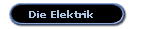 Die Elektrik